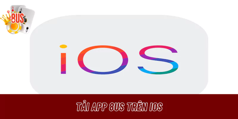 Tải app 8us trên iOS