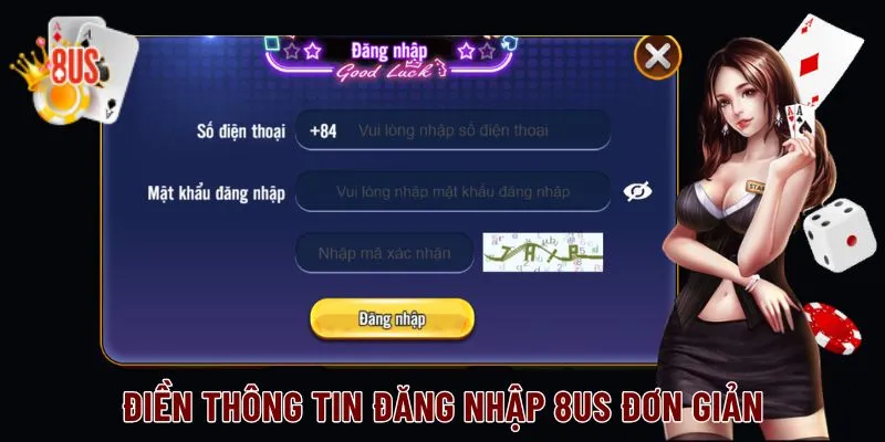 Hướng dẫn điền các thông tin đăng nhập nhà cái 8US