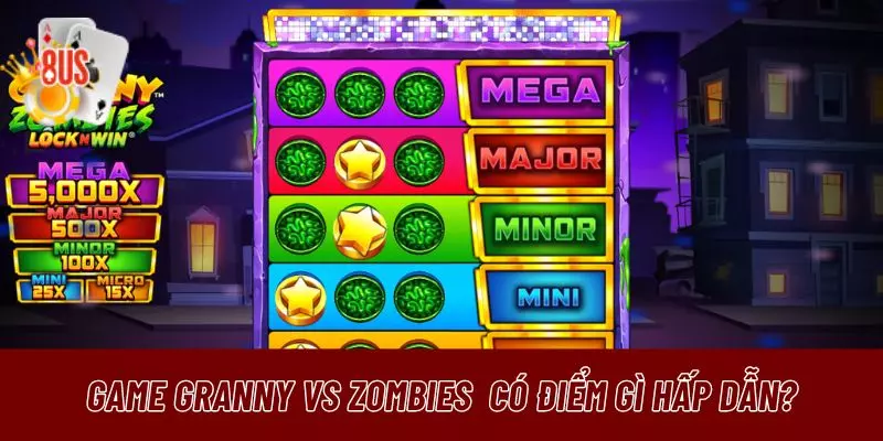 Game Granny vs Zombies tại 8us có điểm gì hấp dẫn?