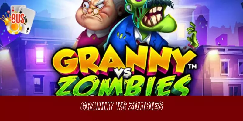 Granny vs Zombies