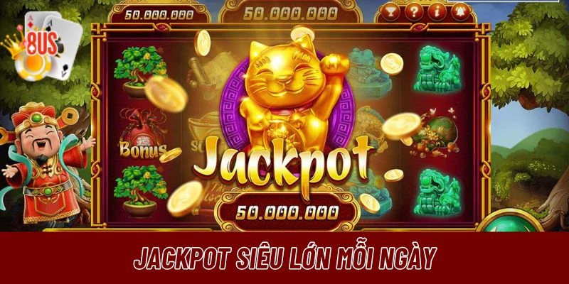 Cách chơi nổ hũ nhận jackpot siêu lớn và được trao mỗi ngày 